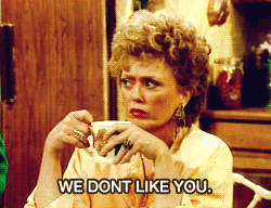 blanche-we-dont-like-you
